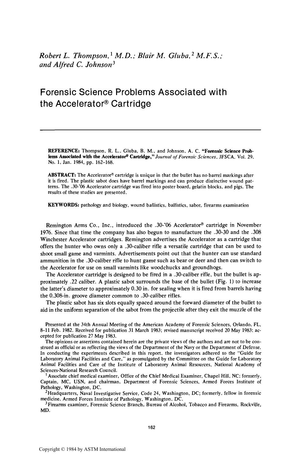 Forensic Science Problems Associated with the Accelerator&reg; Cartridge by Thompson RL Gluba BM Johnson AC