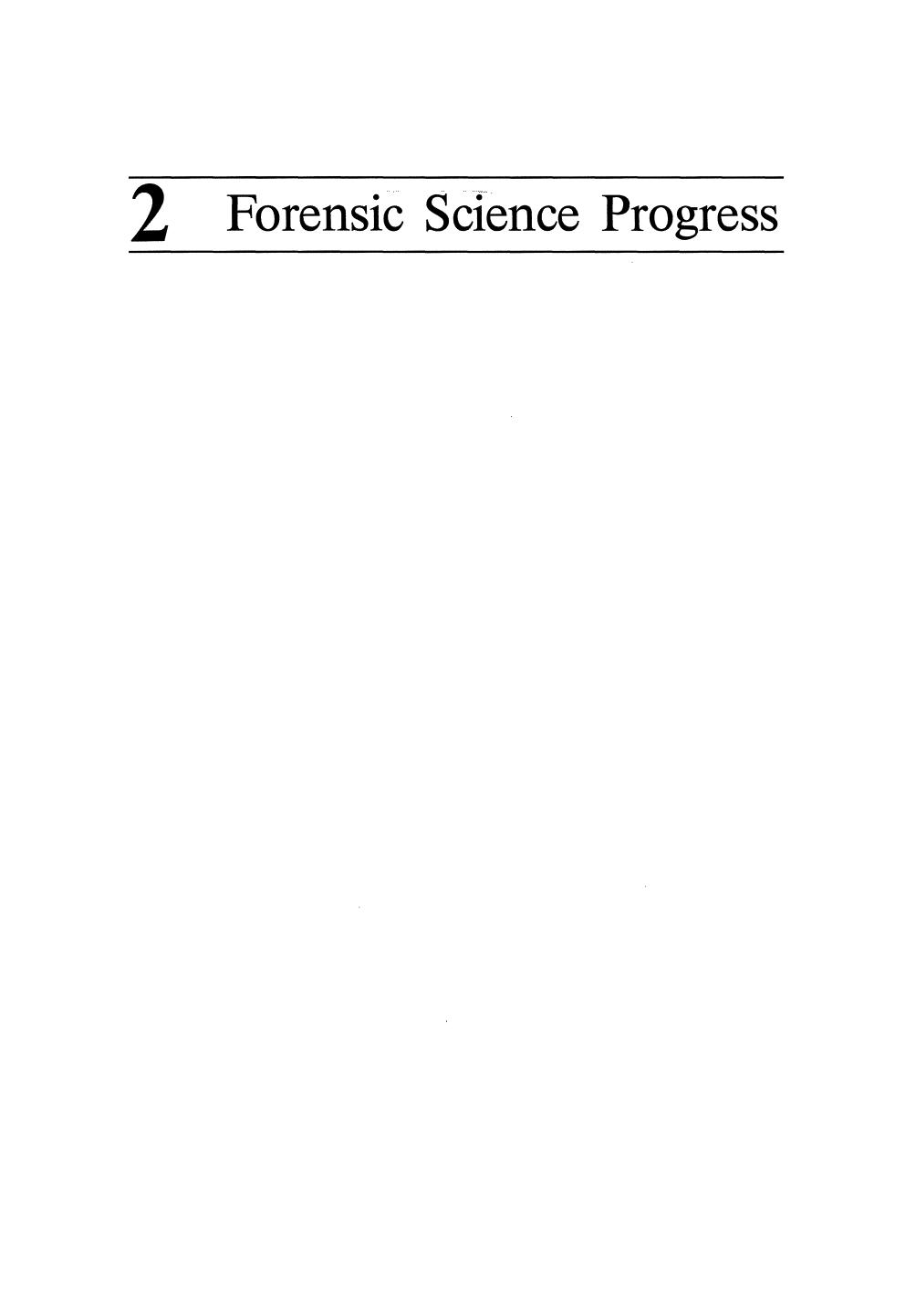 Forensic Science Progress by Günter Hellmiss (auth.) Prof. Dr. A. Maehly Prof. Dr. R. L. Williams (eds.)