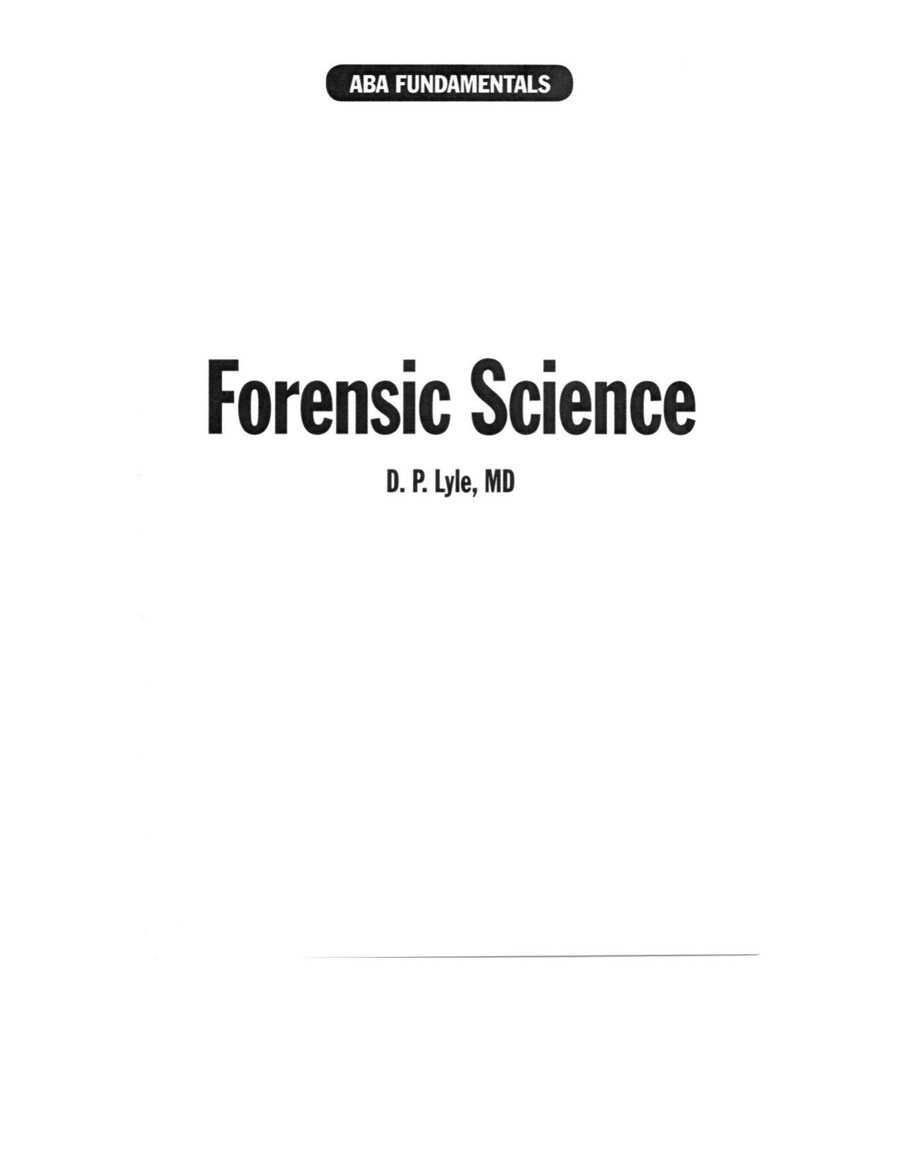 Forensic Science by D. P. Lyle