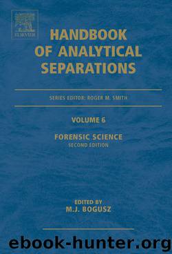 Forensic Science by M.J. Bogusz