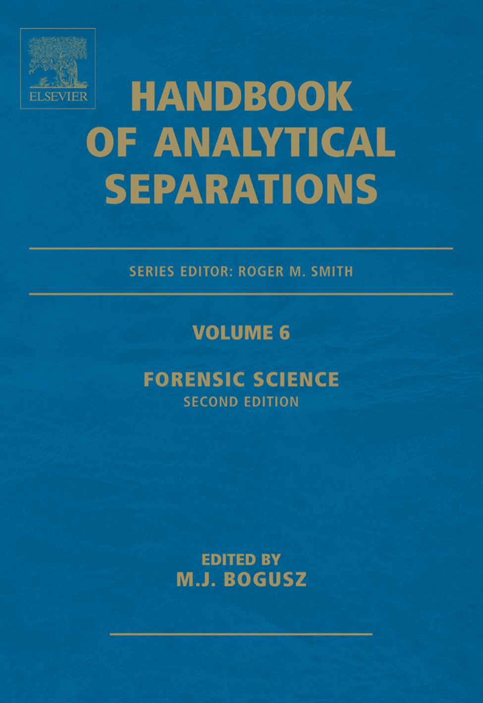 Forensic Science by Maciej J Bogusz Roger Smith