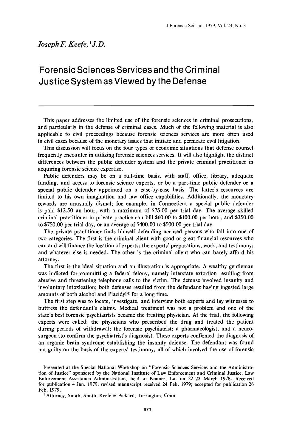 Forensic Sciences Services and the Criminal Justice System as Viewed by the Defense by Keefe JF