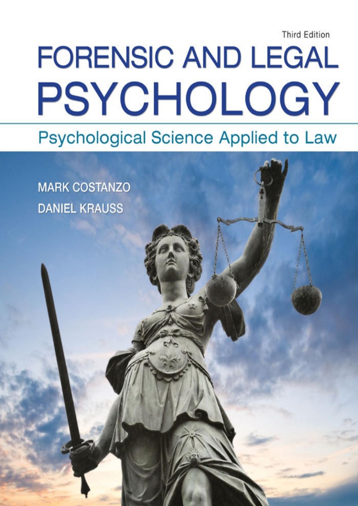Forensic and Legal Psychology by Mark Costanzo & Daniel Krauss