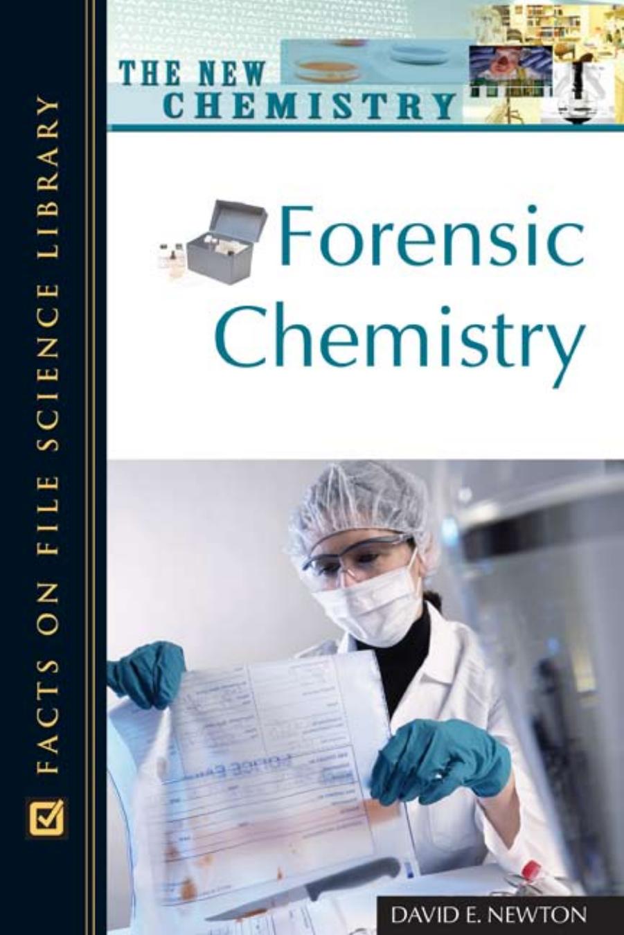 Forensic chemistry by David E. Newton
