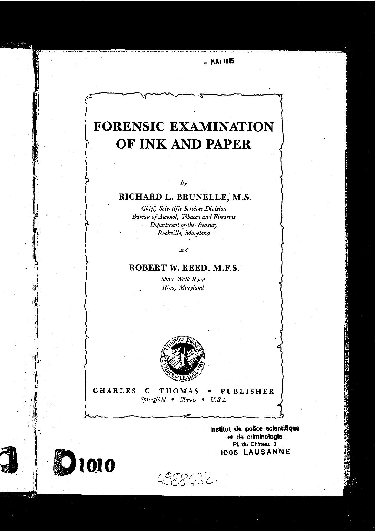 Forensic examination of ink and paper by Richard L Brunelle; Robert W Reed