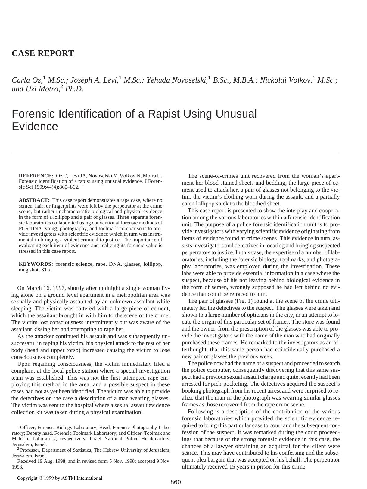Forensic identification of a rapist using unusual evidence by Oz C Levi JA Novoselski Y Volkov N Motro U
