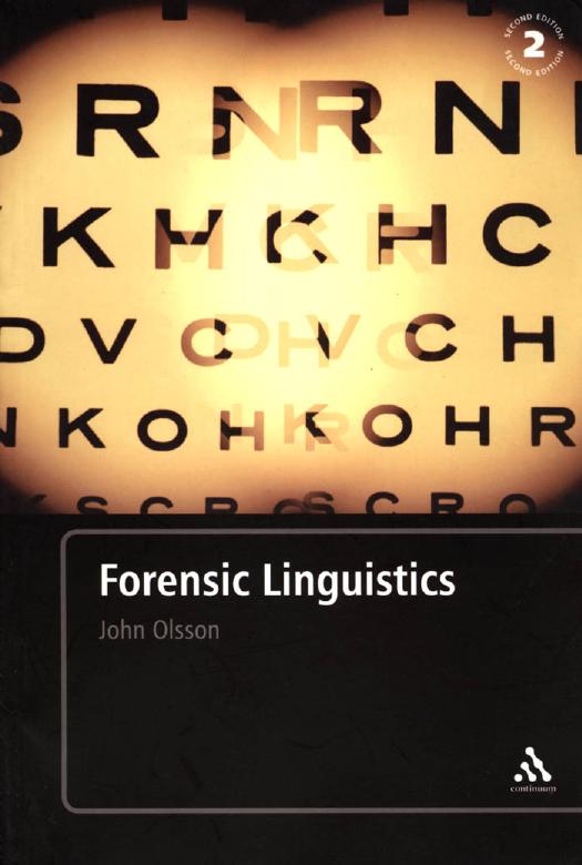 Forensic linguistics by John Olsson