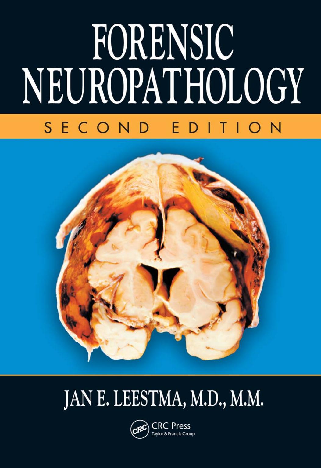 Forensic neuropathology by Jan E. Leestma