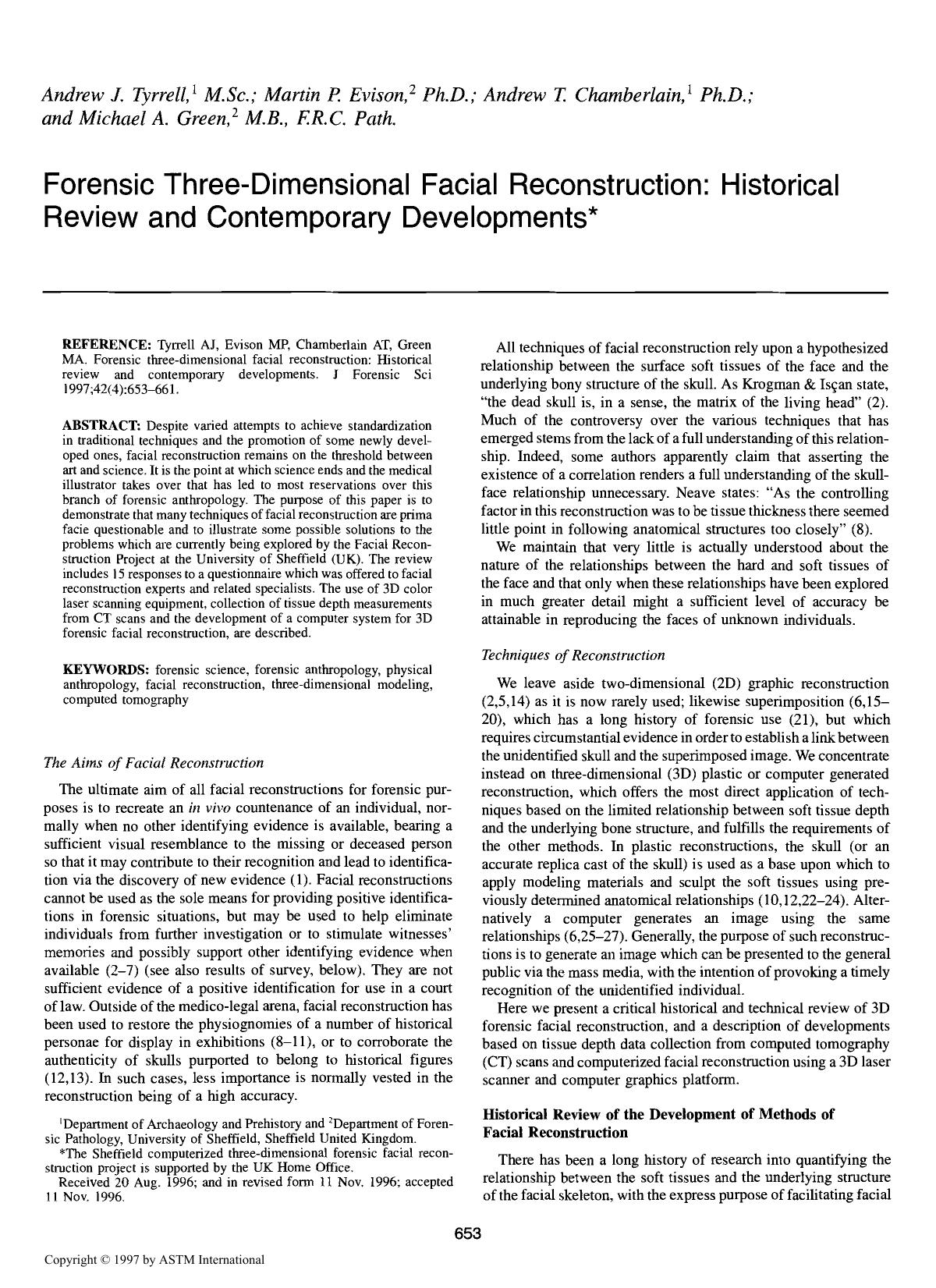 Forensic three-dimensional facial reconstruction: Historical review and contemporary developments by Tyrrell AJ Evison MP Chamberlain AT Green MA