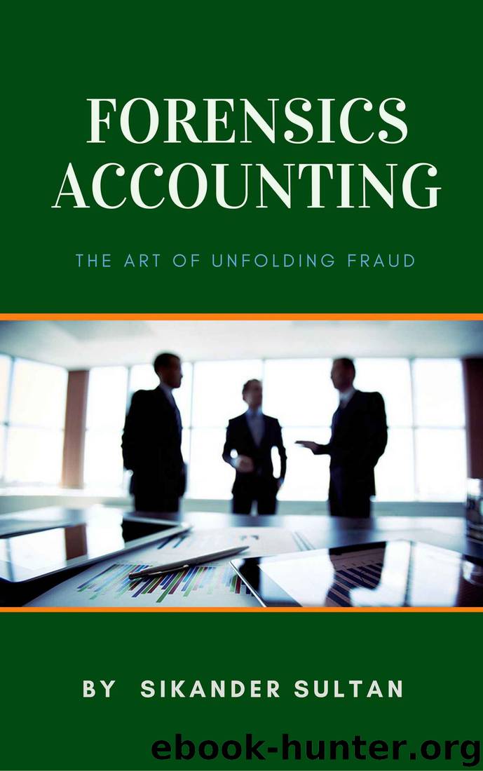 Forensics Accounting by Sikander Sultan