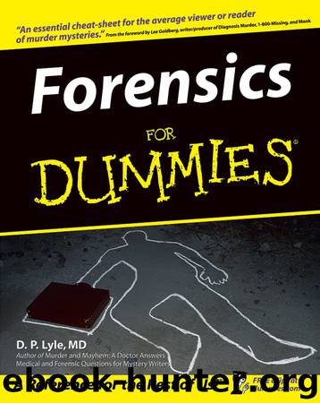 Forensics For Dummies by Douglas P. Lyle