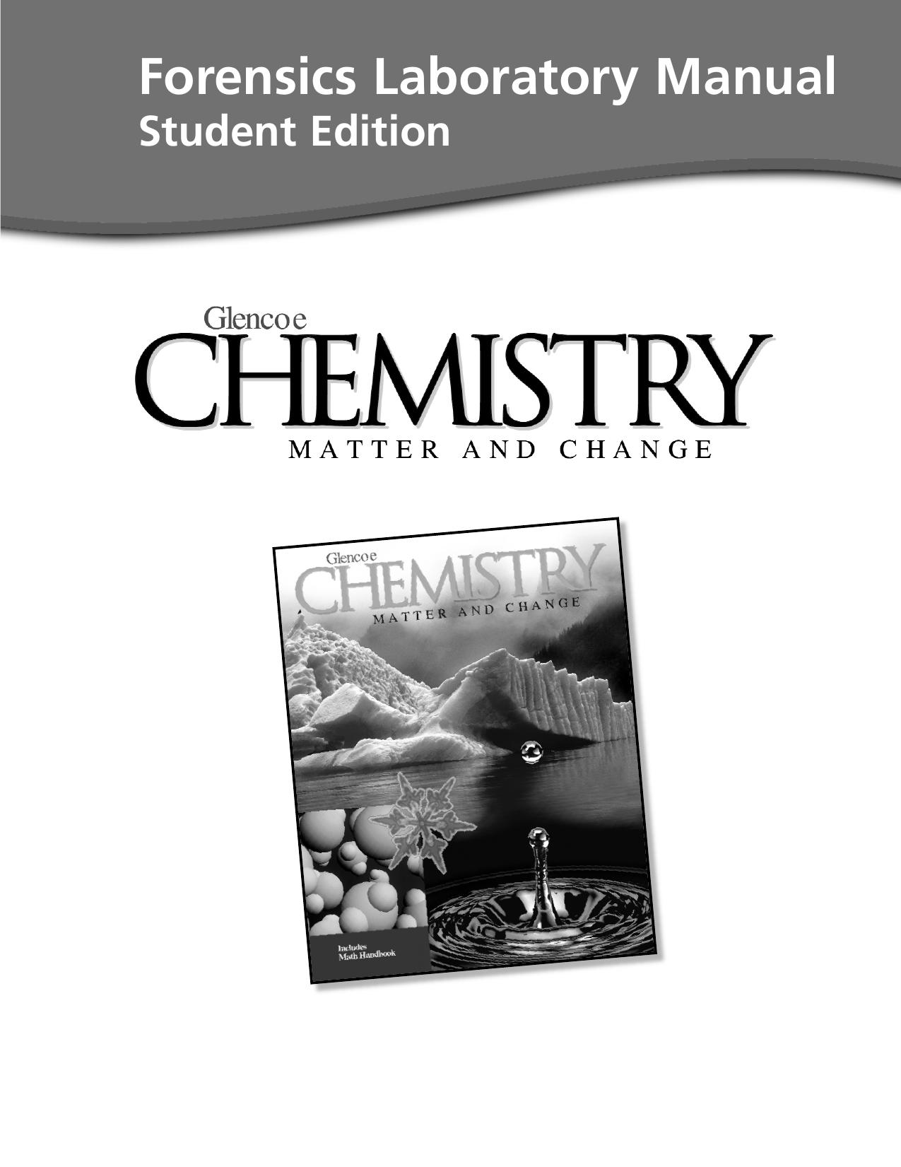 Forensics Laboratory Manual: Chemistry Matter and Change,Student Edition by McGraw-Hill