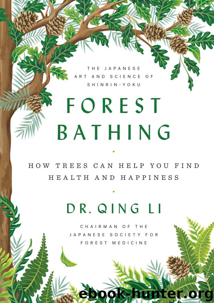 Forest Bathing by Dr. Qing Li