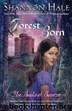 Forest Born (Books of Bayern) by Shannon Hale