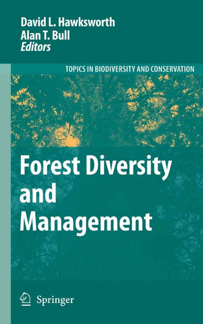 Forest Diversity and Management by David L. Hawksworth and Alan T. Bull