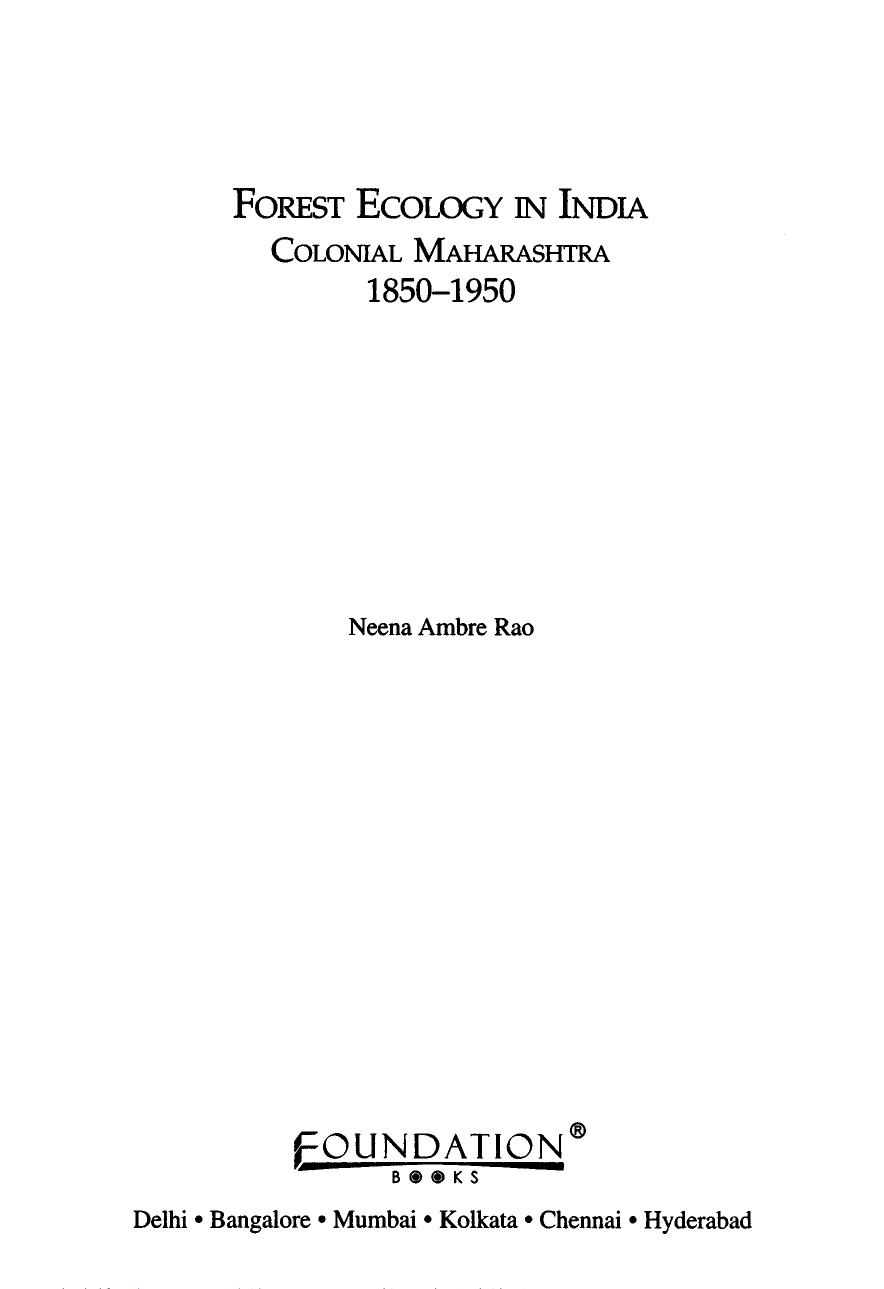 Forest Ecology in India: Colonial Maharashtra, 1850-1950 by Neena Ambre Rao