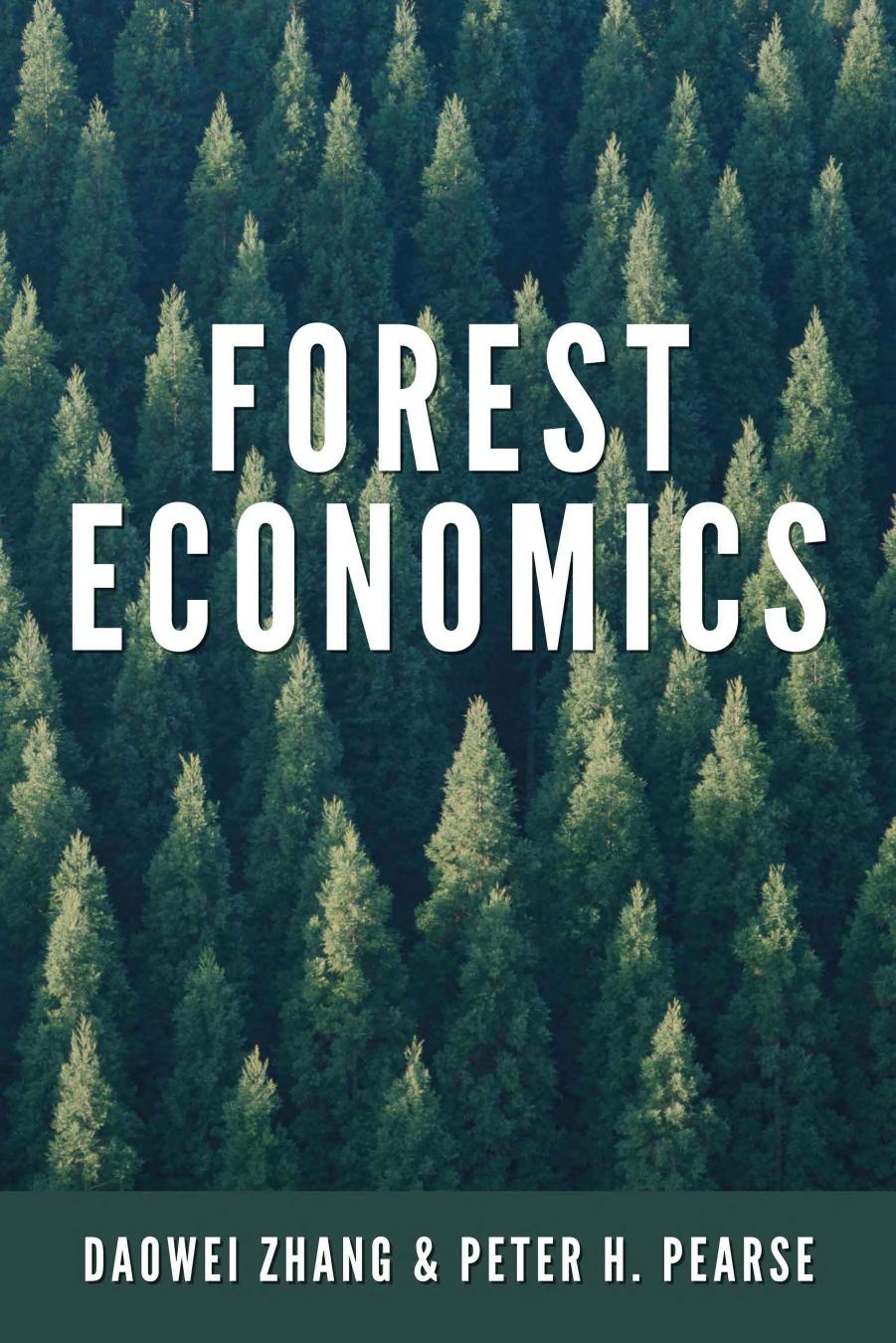 Forest Economics by Daowei Zhang Peter H Pearse