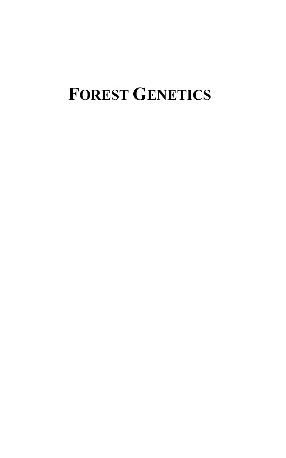Forest Genetics by W T Adams D B Neale T L White