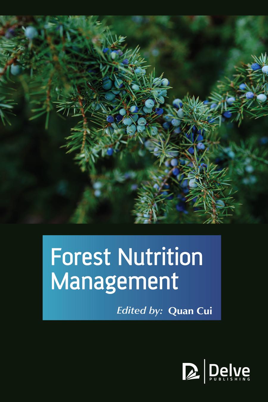 Forest Nutrition Management by Quan Cui