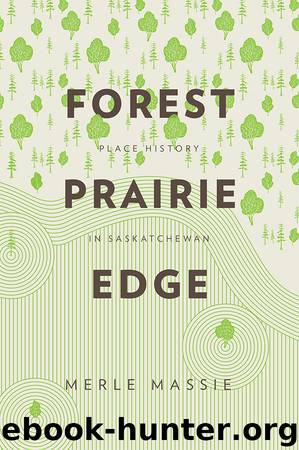 Forest Prairie Edge by Merle Massie