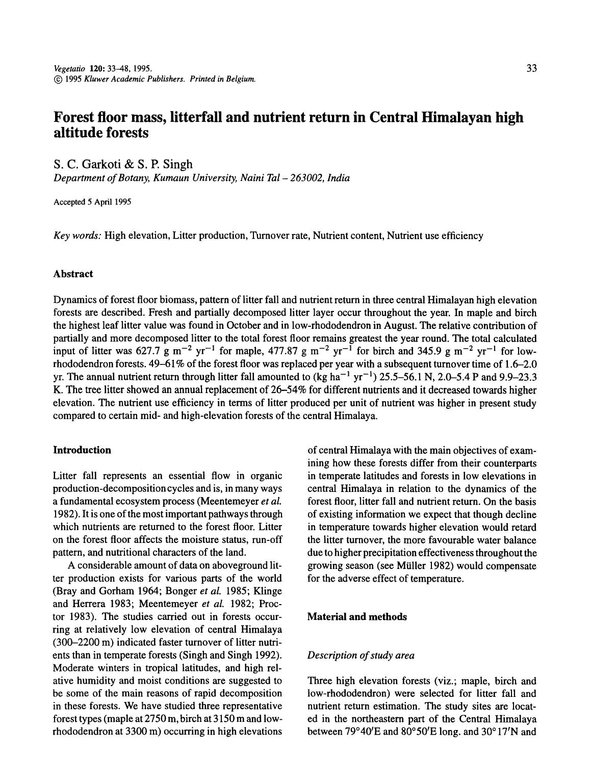 Forest floor mass, litterfall and nutrient return in Central Himalayan high altitude forests by Unknown