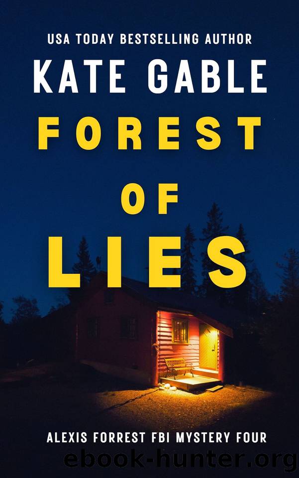 Forest of Lies: Addictive crime mystery with shocking twist by Kate Gable