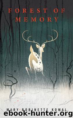 Forest of Memory by Mary Robinette Kowal