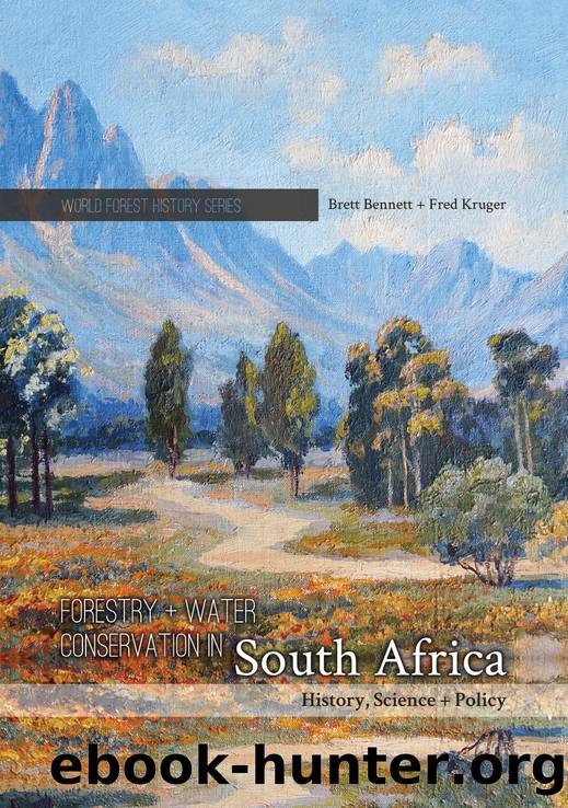 Forestry and Water Conservation in South Africa by Brett Bennett & Fred Kruger
