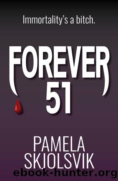 Forever 51 by Pamela Skjolsvik