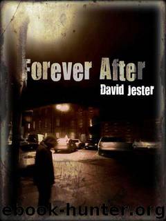 Forever After (a dark and funny fantasy novel) by Jester David