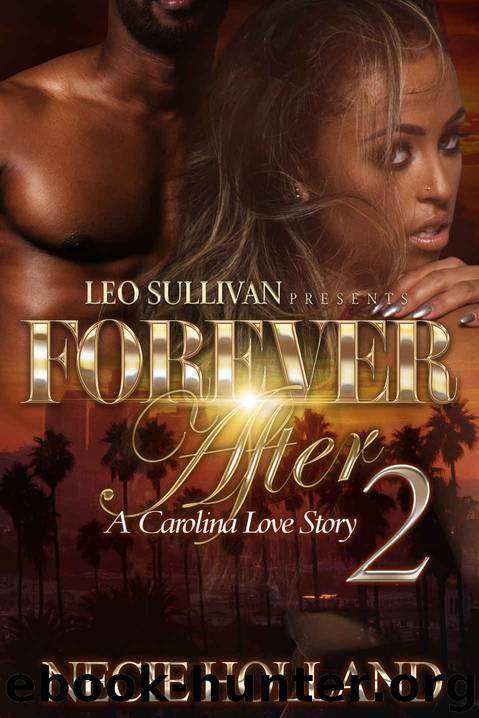 Forever After 2: A Carolina Love Story by Necie Holland