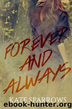 Forever And Always by Kate Sparrows