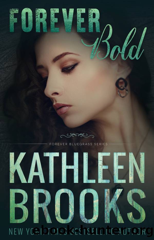 Forever Bold by Kathleen Brooks