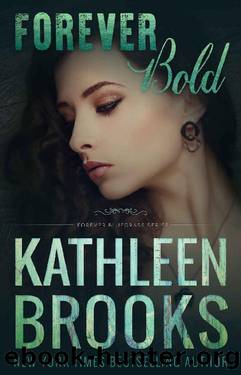 Forever Bold: Forever Bluegrass #15 by Kathleen Brooks