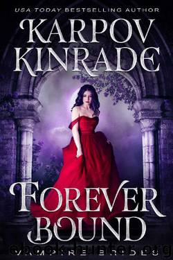 Forever Bound (Vampire Brides) by Karpov Kinrade & Midnight Coven
