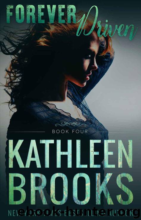 Forever Driven: Forever Bluegrass #4 by Kathleen Brooks