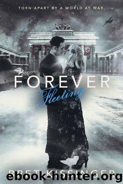 Forever Fleeting by Bret Kissinger