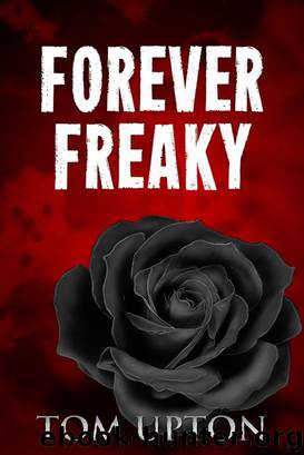 Forever Freaky by Tom Upton
