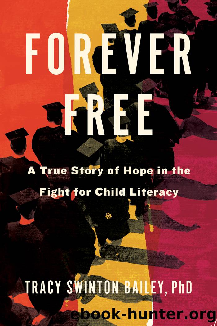 Forever Free by Tracy Swinton Bailey