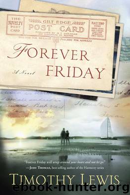 Forever Friday A Novel by Timothy Lewis