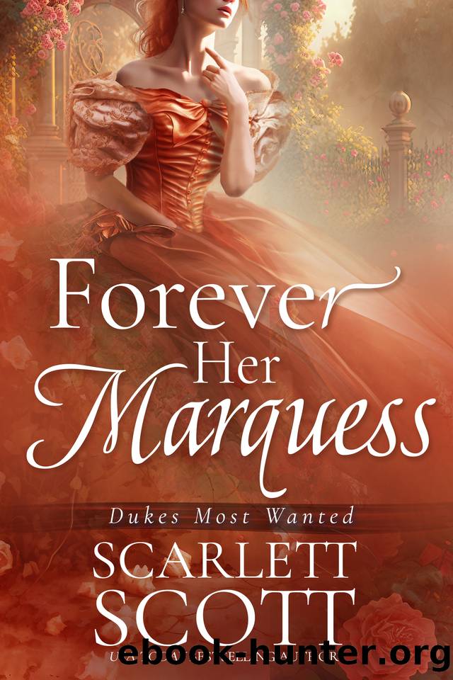 Forever Her Marquess by Scarlett Scott