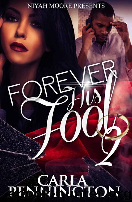 Forever His Fool 2 by Carla Pennington