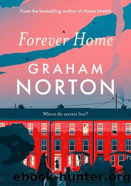 Forever Home: FROM THE SUNDAY TIMES BESTSELLING AUTHOR by Graham Norton