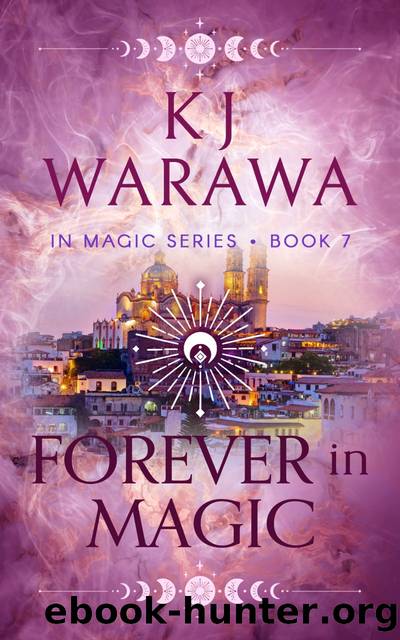 Forever In Magic by KJ Warawa