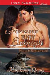 Forever Is Not Enough [Council Enforcers 2] (Siren Publishing Classic) by Keyonna Davis