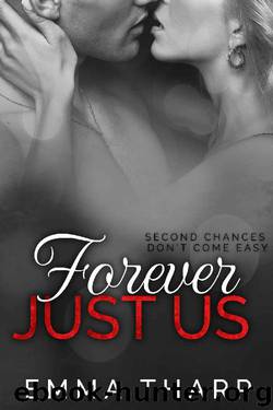 Forever Just Us by Emma Tharp