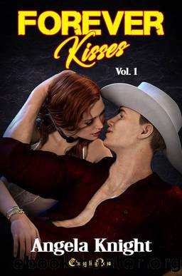 Forever Kisses Volume 1 by Angela Knight