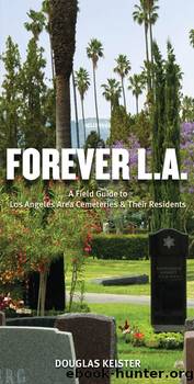 Forever L.A. by Douglas Keister