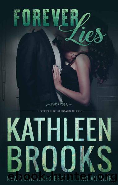 Forever Lies: Forever Bluegrass #17 by Kathleen Brooks
