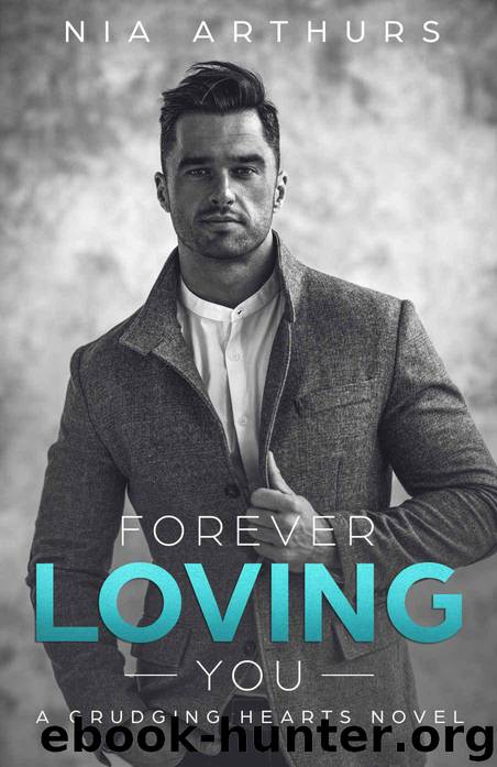 Forever Loving You : A BWWM Romance by Arthurs Nia